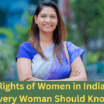 Legal Rights of Women in India What Every Woman Should Know