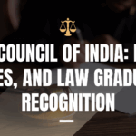 Bar Council of India: Role, Rules, and Law Graduate Recognition