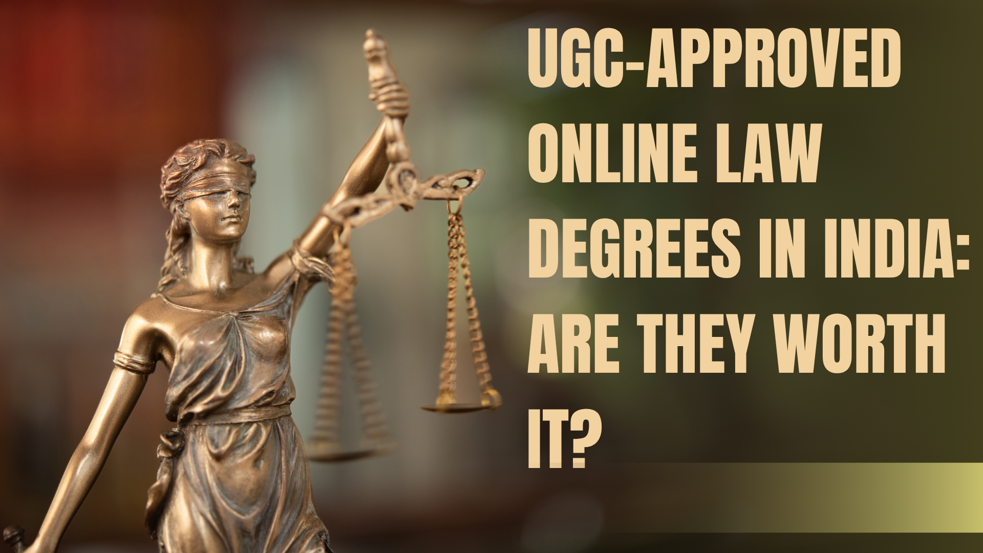 UGC-Approved Online Law Degrees in India Are They Worth It
